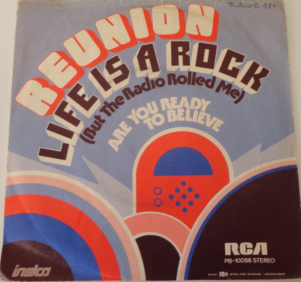 Reunion > Life is a Rock, Ophalen of Verzenden, Gebruikt, 7 inch, Pop