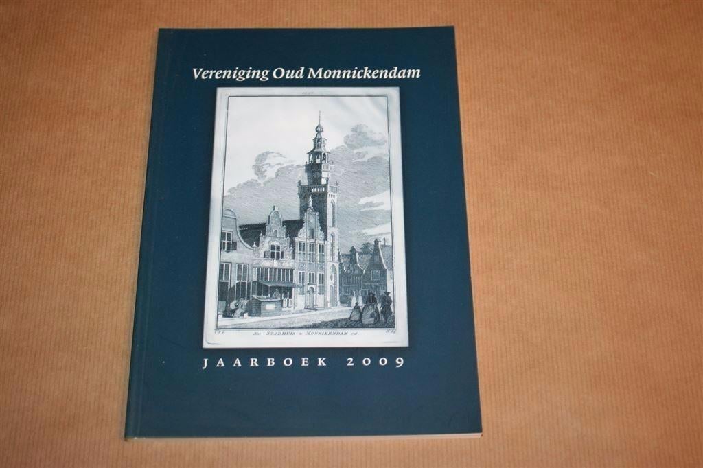 Vereniging Oud Monnickendam - Jaarboek 2009, Boeken, Geschiedenis | Stad en Regio, Ophalen of Verzenden, Zo goed als nieuw
