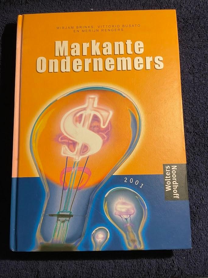 Boek: Markante Ondernemers – M.Brinks, V. Busato, M. Rengers, Mirjam Brinks, Vittorio Busato, Merijn Rengers. , Ophalen of Verzenden