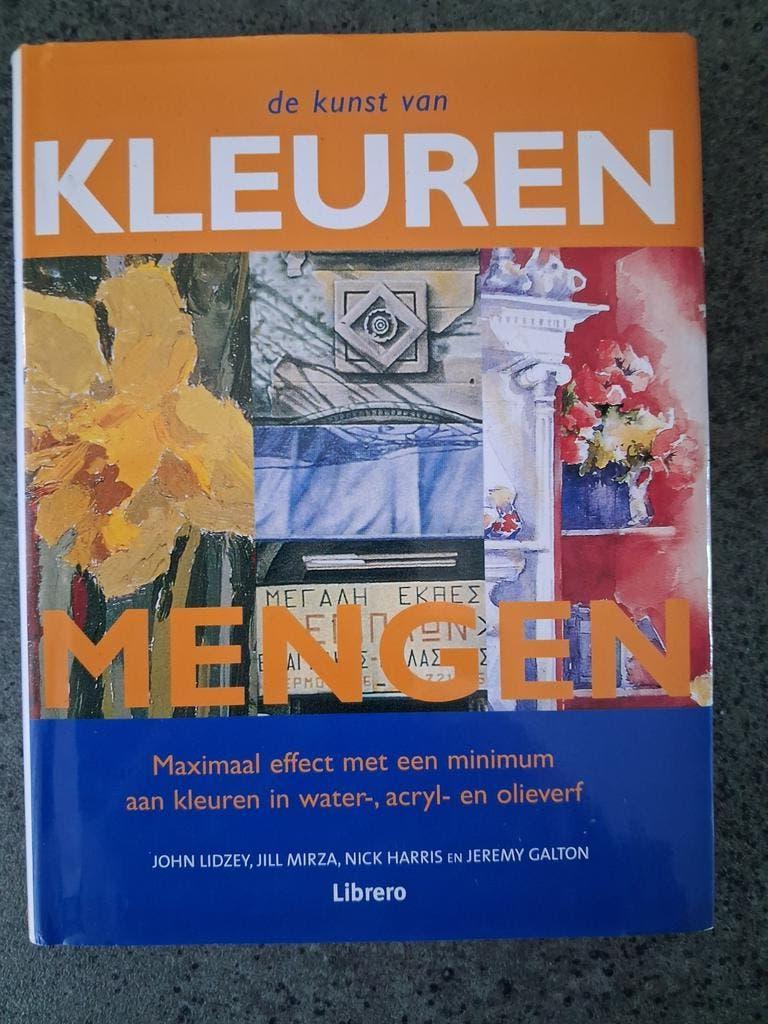 J. Lidzey - De kunst van kleuren mengen, Boeken, John Lidzet, Jill Mirza, Nick Harris & Jeremy Galton, Nieuw, Ophalen of Verzenden