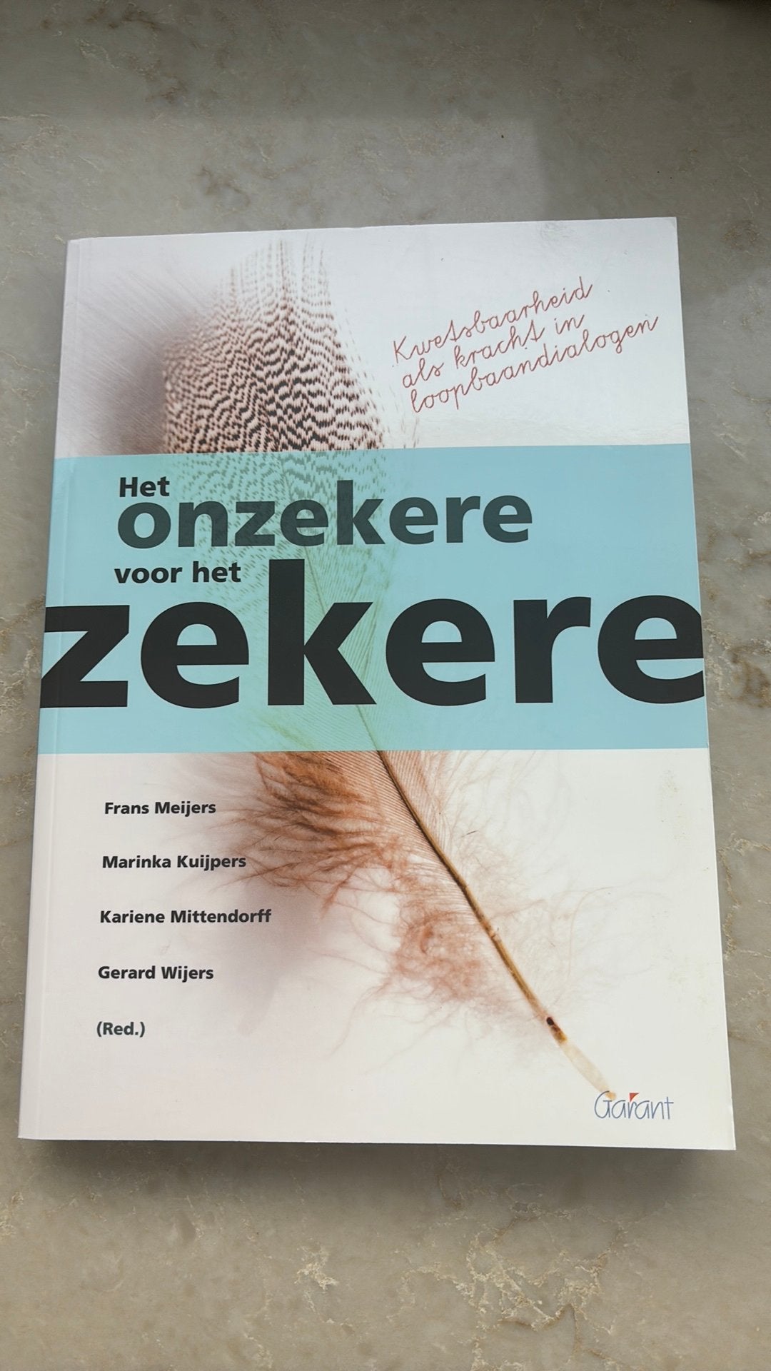 Kariene Mittendorff - Het onzekere voor het zekere, Ophalen of Verzenden, Zo goed als nieuw, Kariene Mittendorff; Gerard Wijers; Marinka Kuijpers; Frans M...