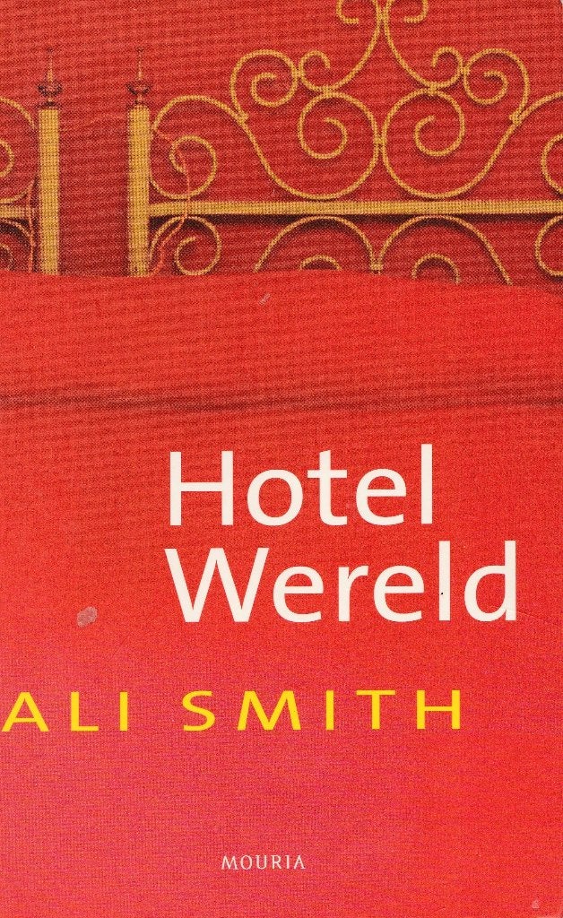 Ali Smith : hotel wereld ( lesbisch ), Ophalen of Verzenden, Gelezen