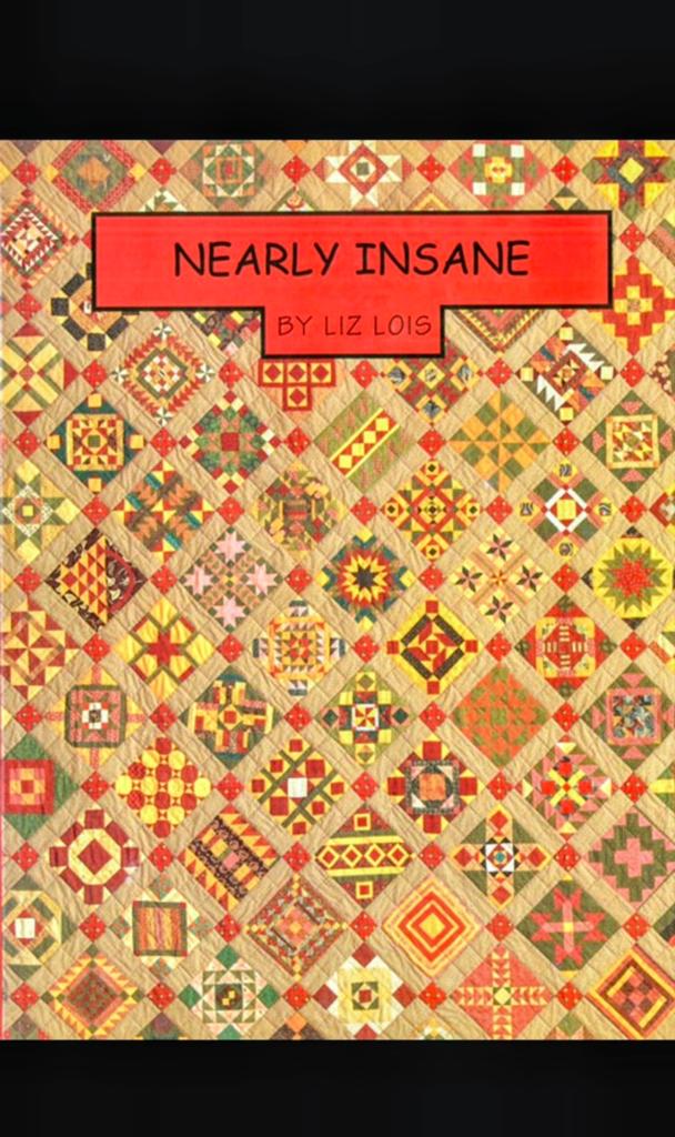 GEZOCHT: Nearly Insane - Liz Lois Quiltboek, Boeken, Ophalen of Verzenden, Gelezen, Overige onderwerpen, Liz Lois
