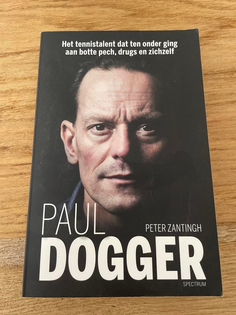 Paul Dogger - Het tennistalent dat ten onder ging, Ophalen of Verzenden, Zo goed als nieuw, Sport