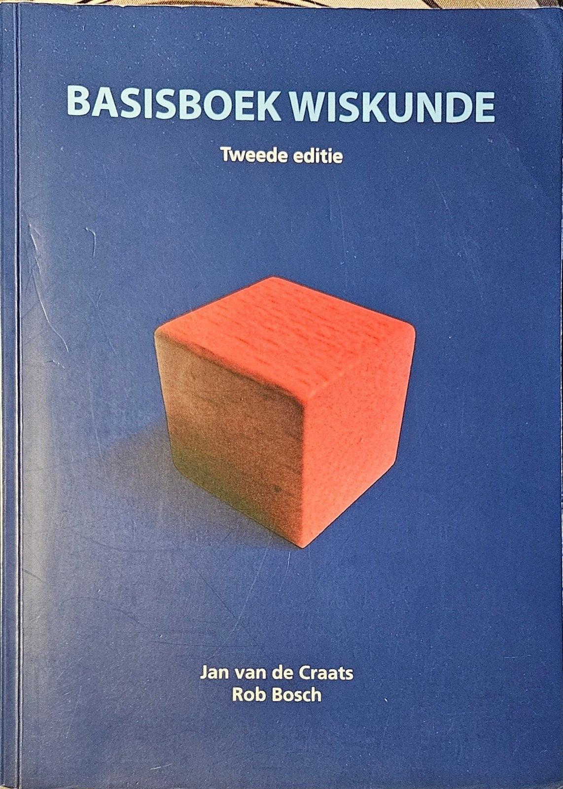 Basisboek Wiskunde - Tweede editie, Zo goed als nieuw, Beta, HBO, Jan van de Craats, Rob Bosch
