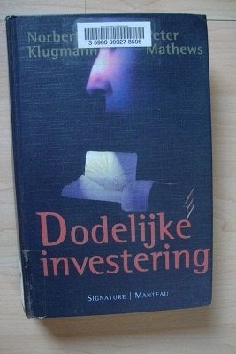 DODELIJKE INVESTERING  Norbert Klugmann en Peter Mathews, Ophalen of Verzenden, Gelezen