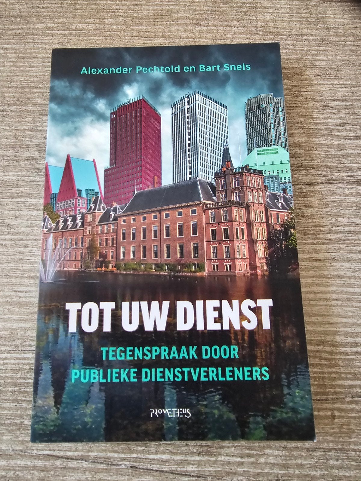Tot Uw Dienst: Tegenspraak door Publieke Dienstverleners, Ophalen of Verzenden, Gelezen, Alexander Pechtold en Bart Snels