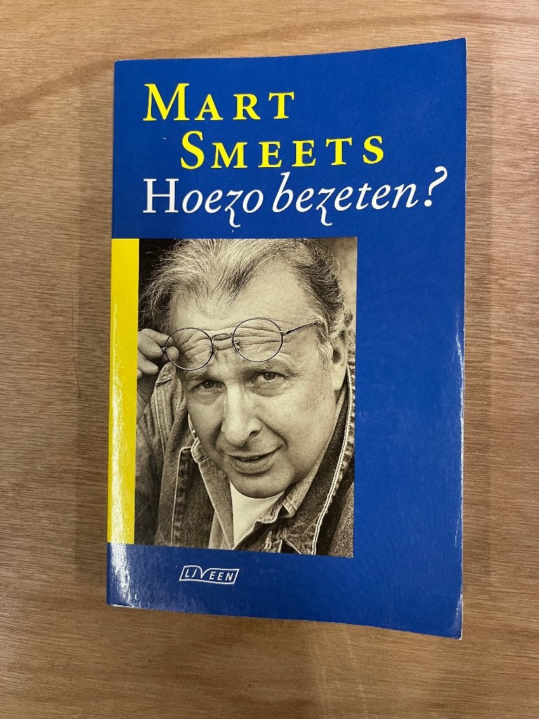 boek: Hoezo bezeten? , Mart  Smeets, Ophalen of Verzenden, Zo goed als nieuw, Mart Smeets, Lopen en Fietsen