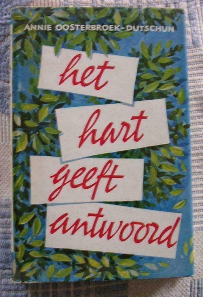 Het hart geeft antwoord - Annie Oosterbroek-Dutschun, Ophalen of Verzenden, Nieuw, Annie Oosterbroek-Dutschun