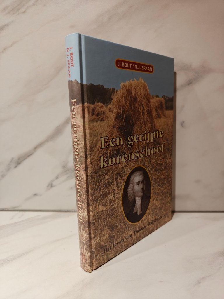 J. Bout & N.J. Spaan. Een gerijpte korenschoof., Ophalen of Verzenden, Gelezen, Christendom | Protestants