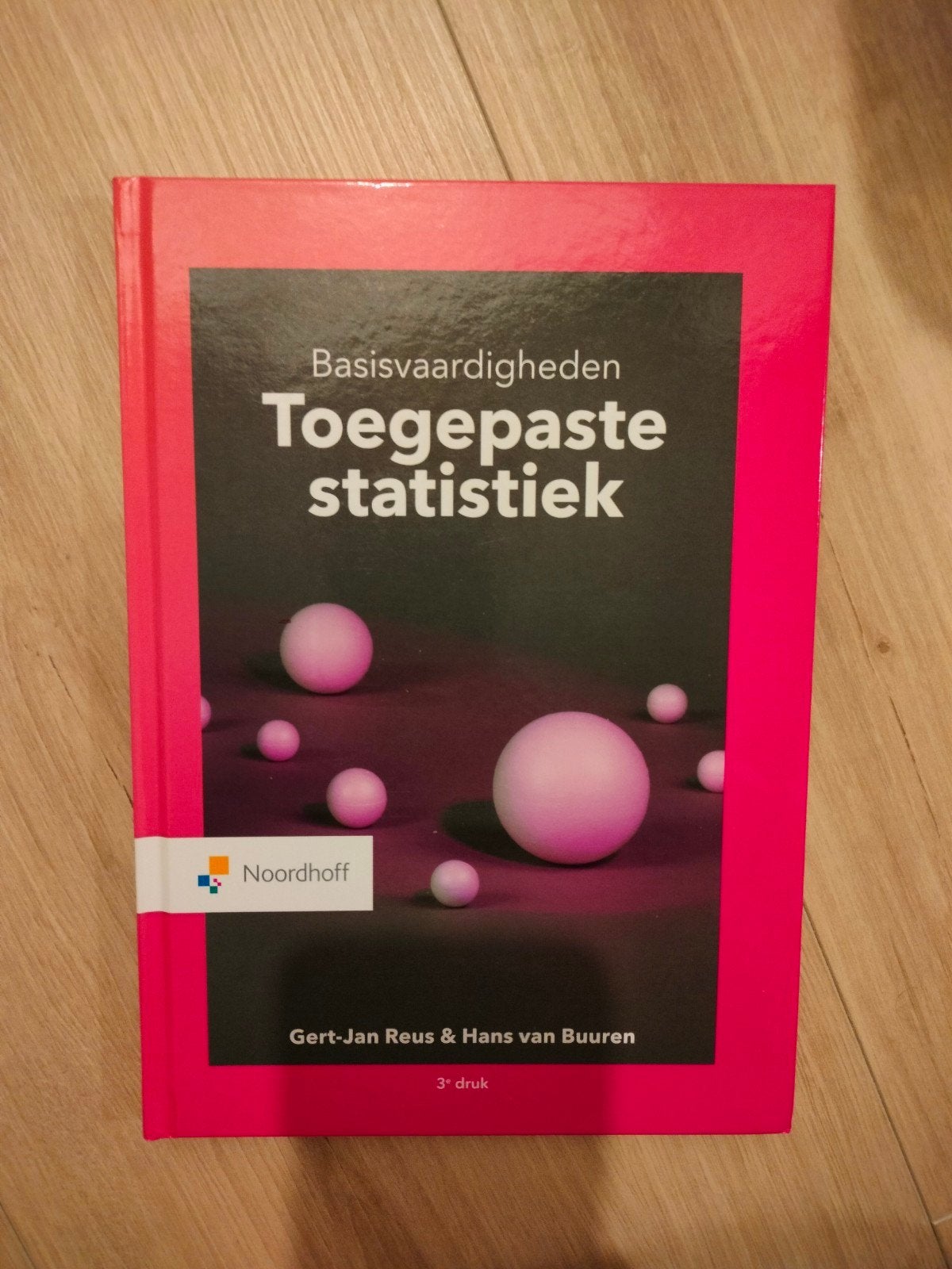 Basisvaardigheden Toegepaste Statistiek - 3e druk, Gert-Jan Reus & Hans van Buuren, Zo goed als nieuw, Beta, HBO