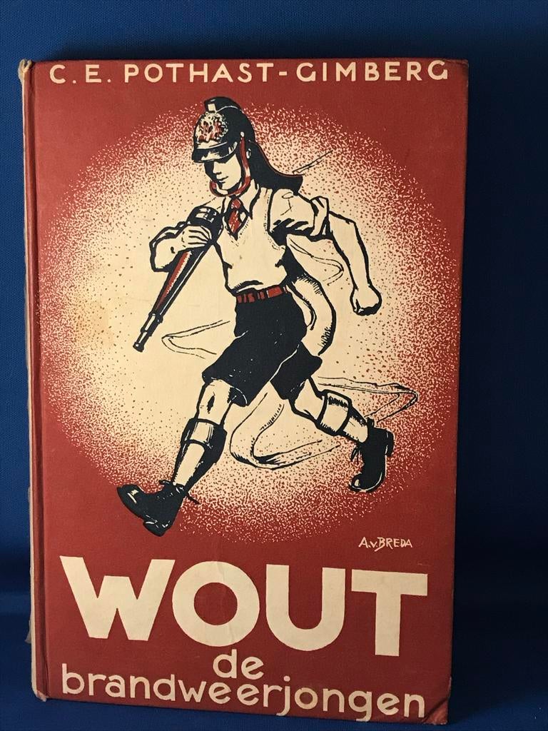 Wout de brandweerjongen - C.E. Pothast-Gimberg, Boeken, Ophalen, Gelezen, Fictie algemeen