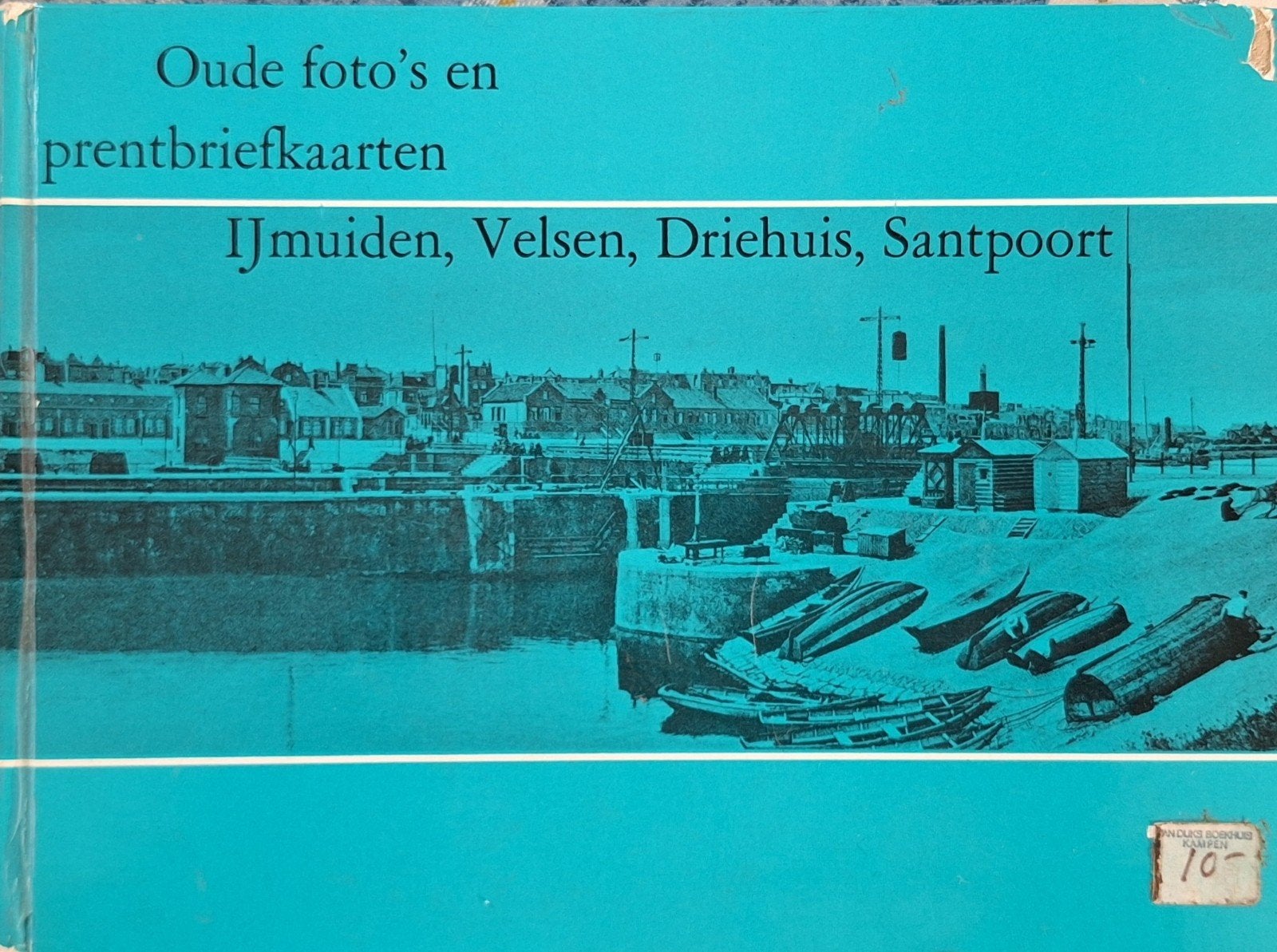 Oude foto's en prentbriefkaarten IJmuiden, Velsen, Driehuis,, Boeken, Geschiedenis | Stad en Regio, Ophalen of Verzenden