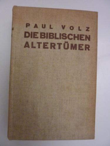 Paul Volz - Die biblischen altertümer, Verzenden, Gelezen