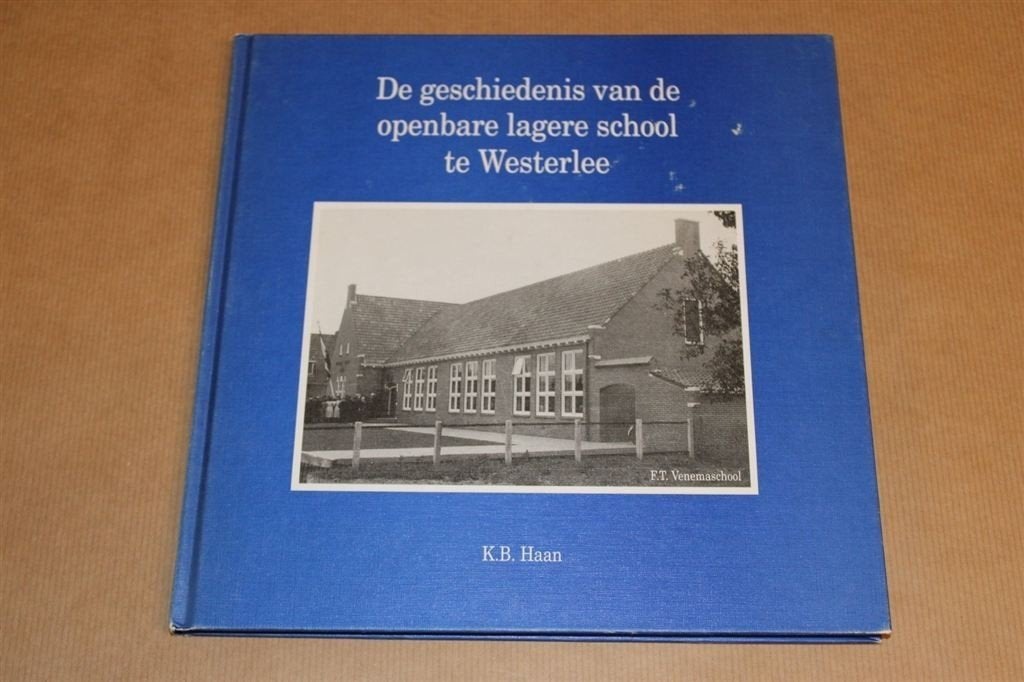 Geschiedenis Openbare Lagere School Westerlee, Ophalen of Verzenden, Zo goed als nieuw