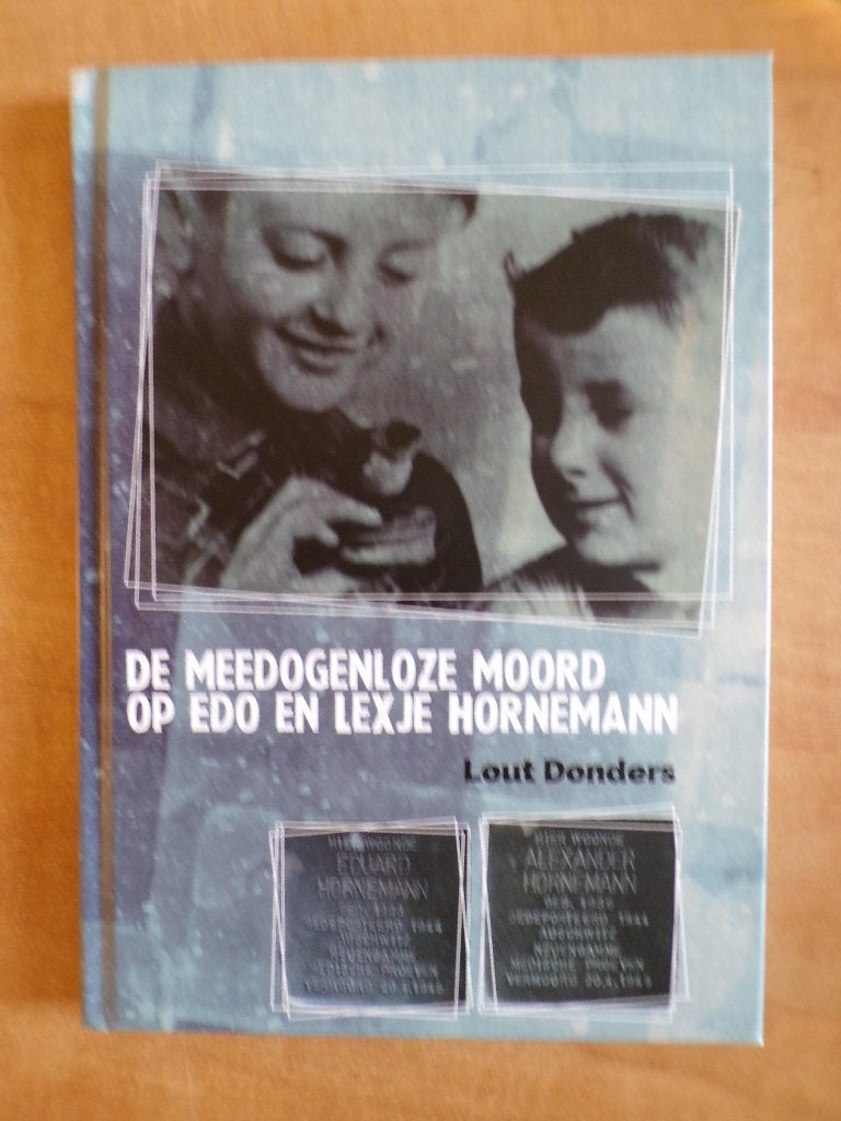 De meedogenloze moord op Edo en Lexje Hornemann (2021), Tweede Wereldoorlog, Lout Donders, Ophalen of Verzenden, Zo goed als nieuw