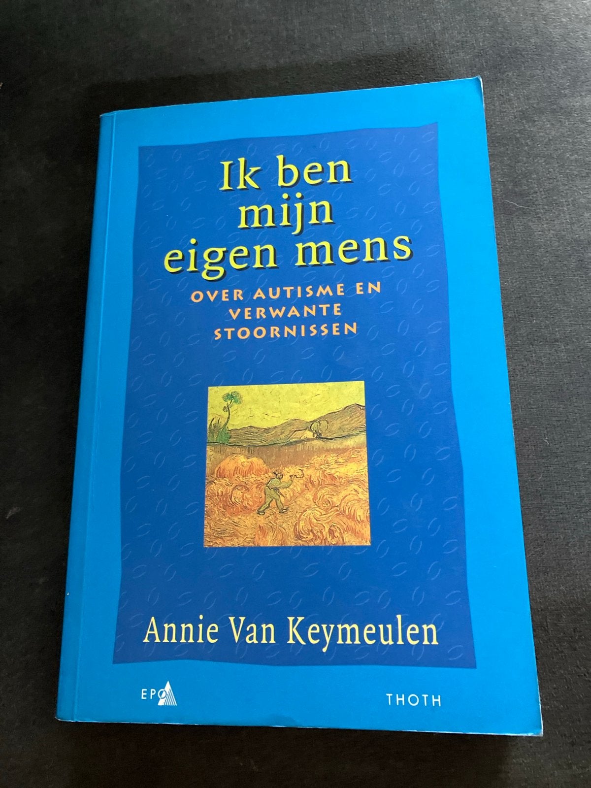 Ik ben mijn eigen mens - Over autisme en verwante stoornisse, Ophalen of Verzenden, Zo goed als nieuw, Overige uitgevers, Nederlands