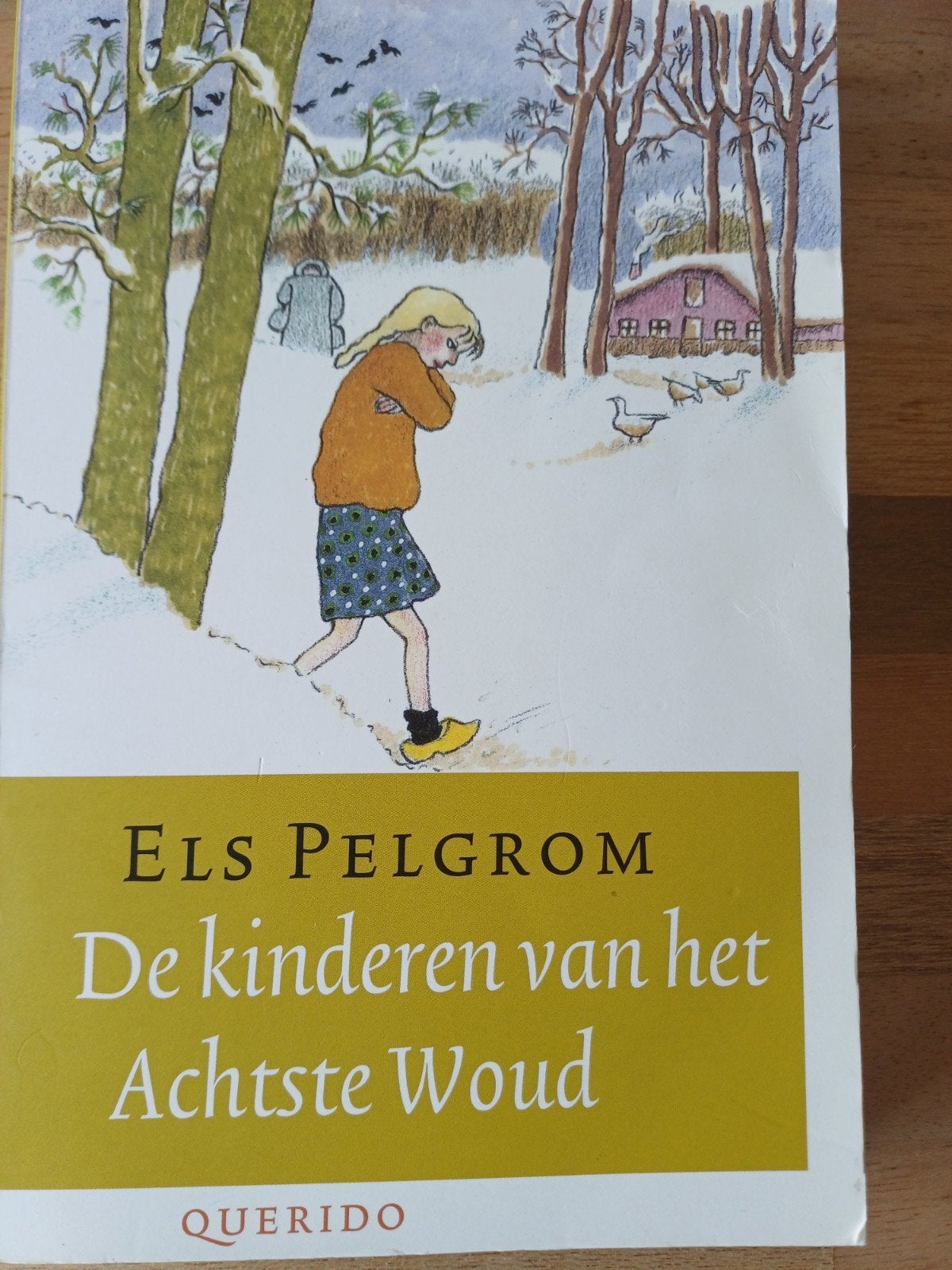 Els Pelgrom - De kinderen van het Achtste Woud, Boeken, Ophalen of Verzenden, Zo goed als nieuw, Els Pelgrom
