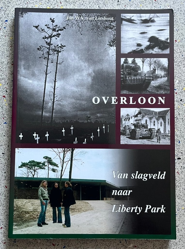 Overloon van Slagveld naar Liberty Park, Tweede Wereldoorlog, Verzenden, Zo goed als nieuw, Algemeen