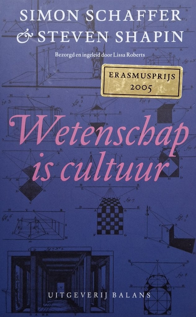 Simon Schaffer & Steven Shapin - Wetenschap is cultuur, Boeken, Ophalen of Verzenden, Zo goed als nieuw, Overige wetenschappen
