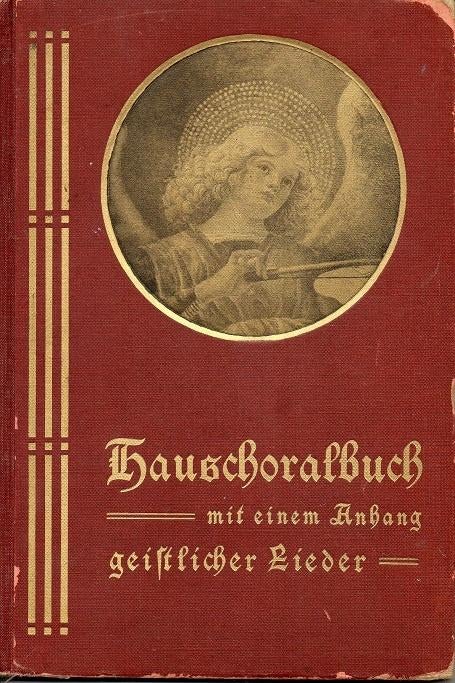 hauschoralbuch mit eine anhang geistliche lieder 1906, Boeken, Verzenden, Gelezen, Christendom | Katholiek