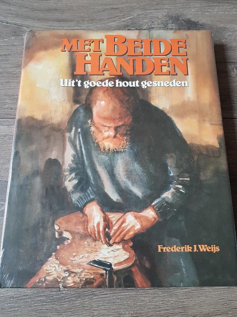 Boek : Met beide handen -- hout / houtbewerking -- (nieuw!), Ophalen of Verzenden, Nieuw, Houtbewerking, Frederik J. Weijs