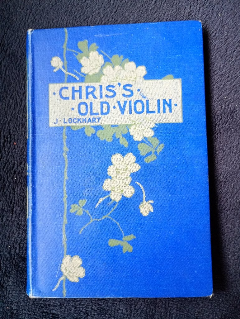 J. Lockhart, Chris's Old Violin, Ophalen of Verzenden, Gelezen