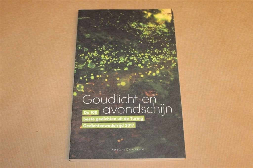 Goudlicht en Avondschijn — 100 Gedichten, Turing 2017, Ophalen of Verzenden, Zo goed als nieuw