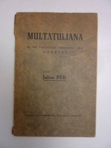 Julius Pée - Multatuliana, Verzenden, Gelezen