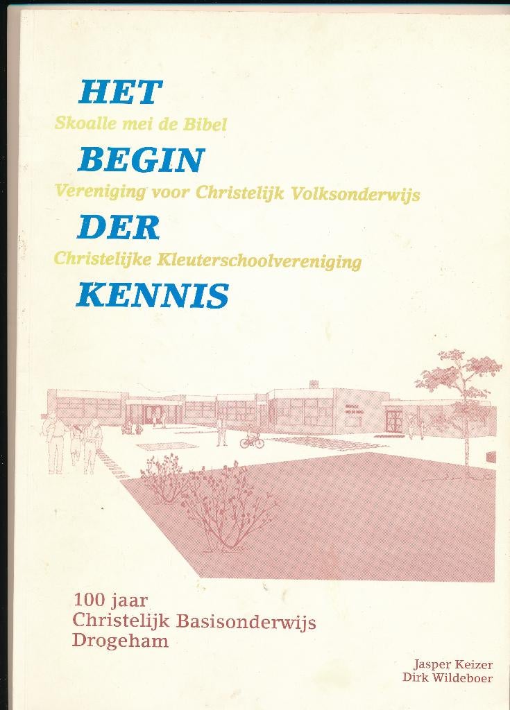 100 jaar Christelijk Basisonderwijs Drogeham, Boeken, Geschiedenis | Stad en Regio, 20e eeuw of later, Ophalen of Verzenden, Zo goed als nieuw
