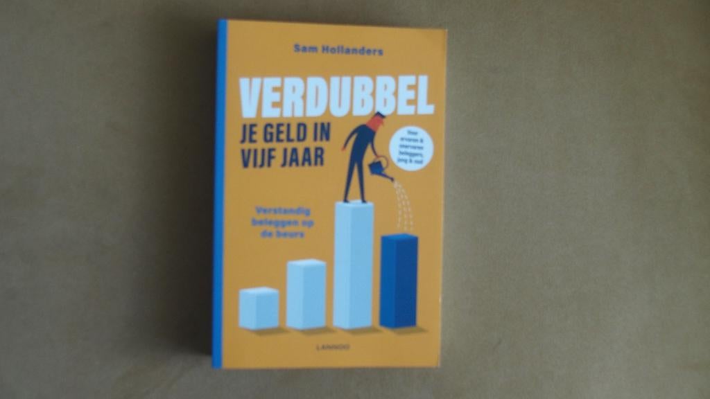 Verdubbel je geld in vijf jaar - beleggen op de beurs, Ophalen of Verzenden, Nieuw, Geld en Beleggen, Sam Hollanders