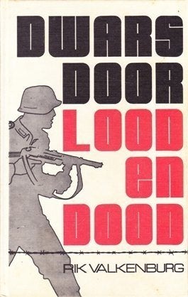 Rik Valkenburg - Dwars door lood en dood, Boeken, Oorlog en Militair, Zo goed als nieuw, Overige onderwerpen, Tweede Wereldoorlog
