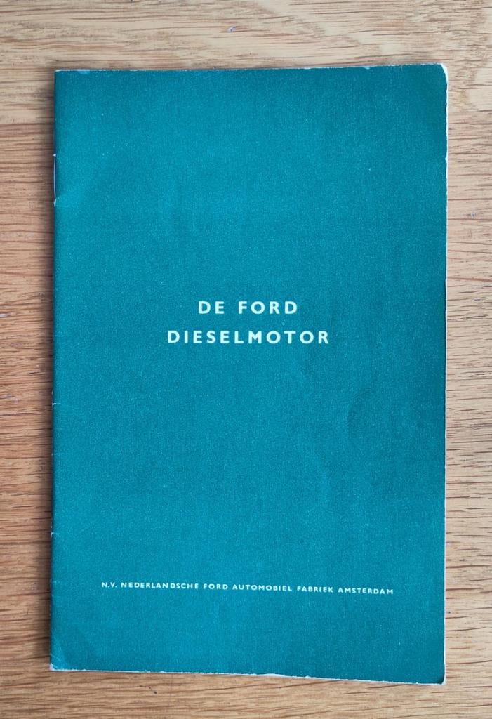 De Ford Dieselmotor - Handleiding/Brochure, Ophalen of Verzenden, Gelezen, Ford, N.V. Nederlandsche Ford Automobiel Fabriek Amsterdam
