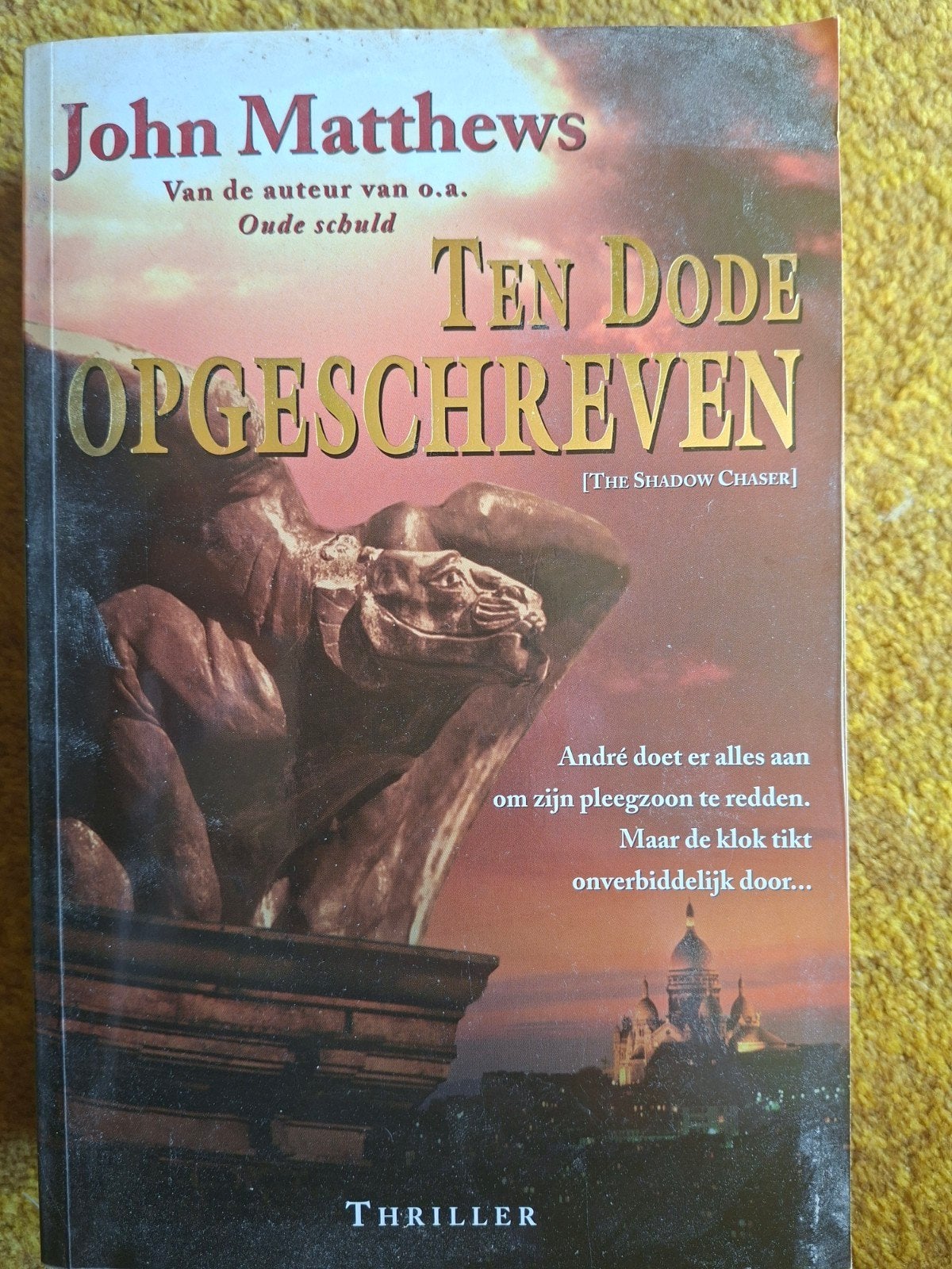 Ten Dode Opgeschreven - John Matthews (Thriller), Gelezen, John Matthews, Ophalen of Verzenden, Nederland
