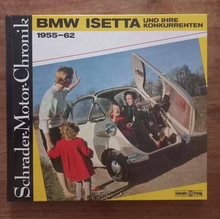 BMW Isetta und ihre Konkurrenten1955-62.-Zeichner,W., Gelezen, Zeichner,W., Ophalen of Verzenden, BMW