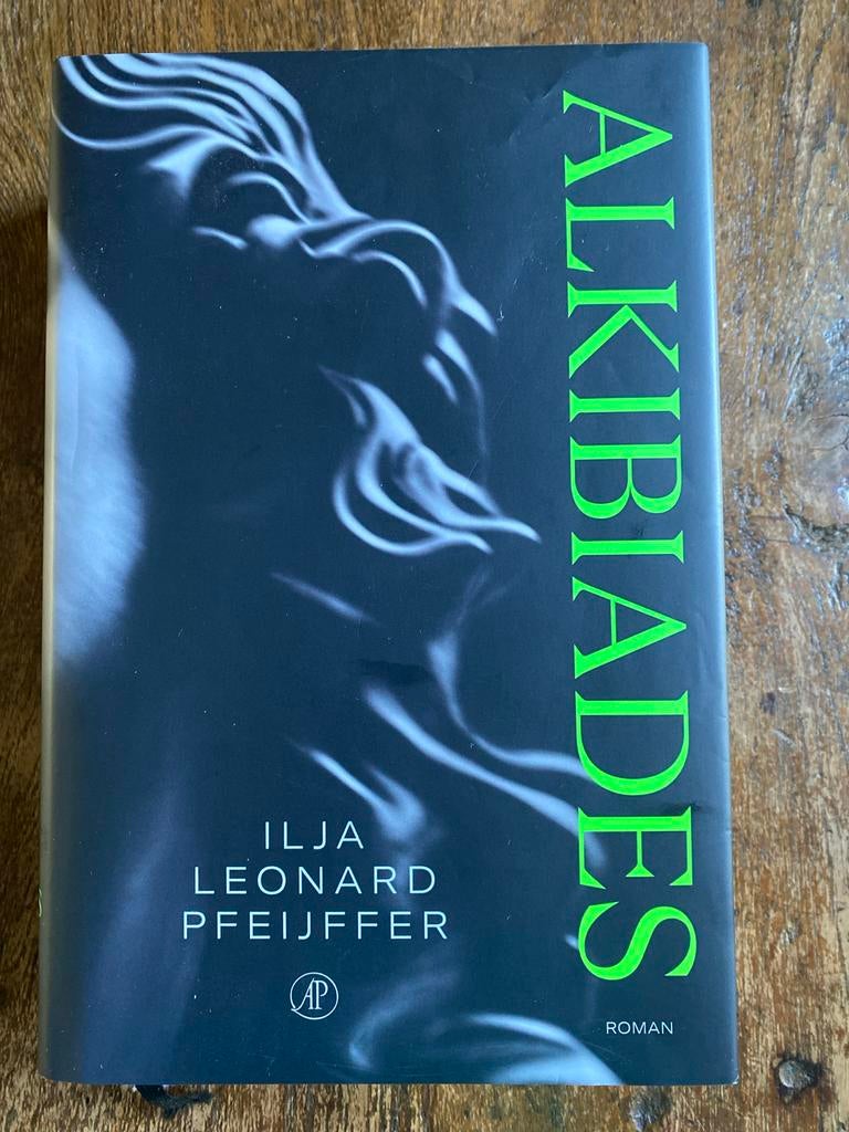 Alkibiades - Ilja Leonard Pfeijffer (Roman), Ophalen of Verzenden, Zo goed als nieuw, Nederland