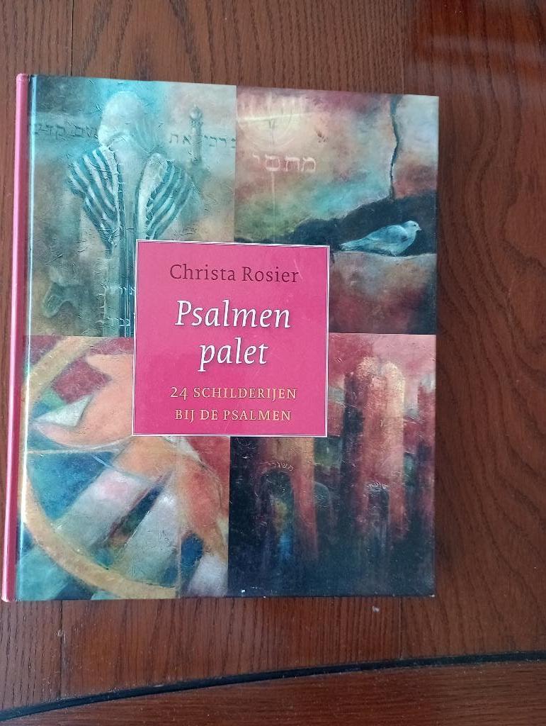 Christa Rosier Psalmen Palet 24 schilderijen bij de Psalmen, Christina Rosier, Christendom | Protestants, Ophalen of Verzenden