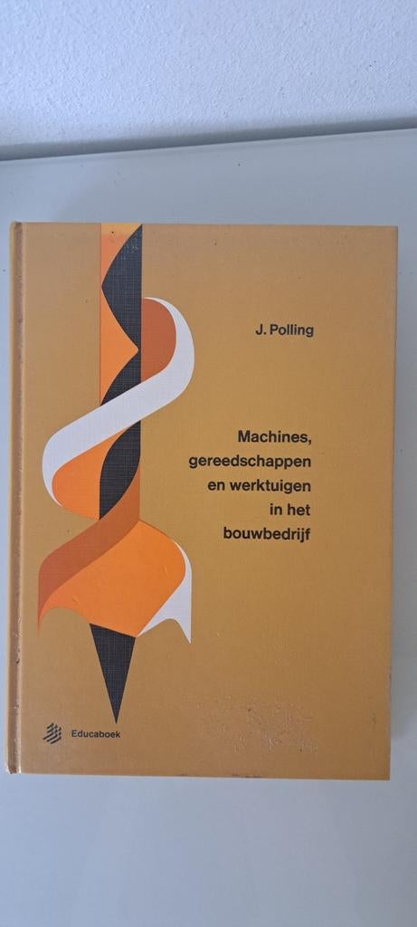 Educaboek J.Polling Machines gereedschappen en werktuigen, Antiek en Kunst, Ophalen of Verzenden