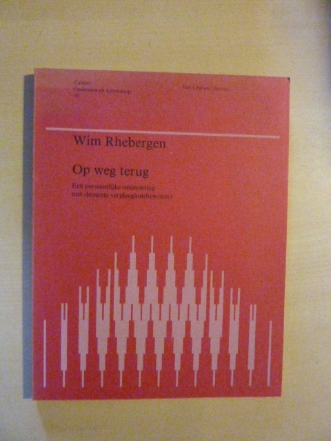 Wim Rhebergen - Op weg terug, Verzenden, Gelezen