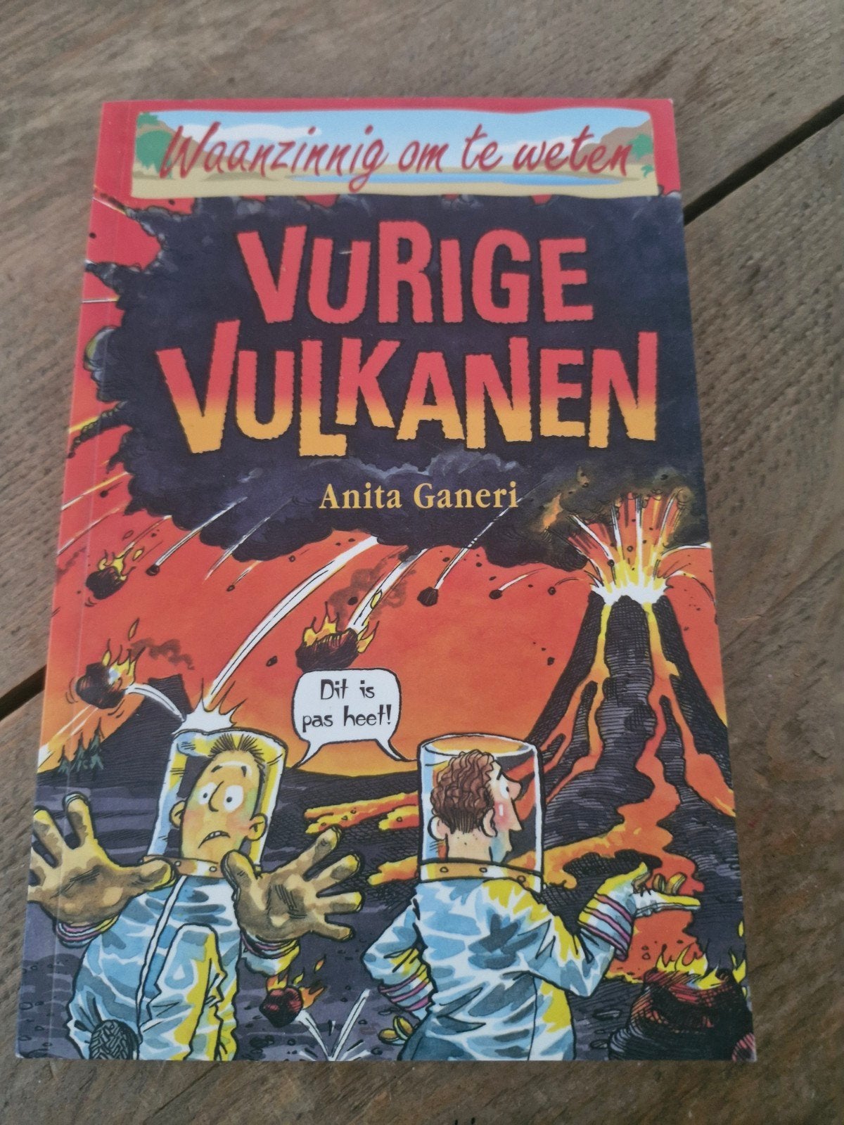 Waanzinnig om te weten: Vurige Vulkanen, Ophalen of Verzenden, Gelezen, Anita Ganeri, Non-fictie