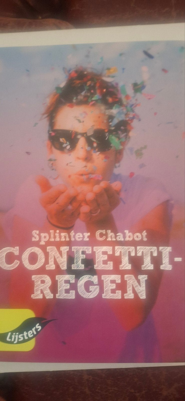 Splinter Chabot - Confettiregen (Grote Lijsters), Boeken, Ophalen of Verzenden, Zo goed als nieuw, Splinter Chabot, Nederland