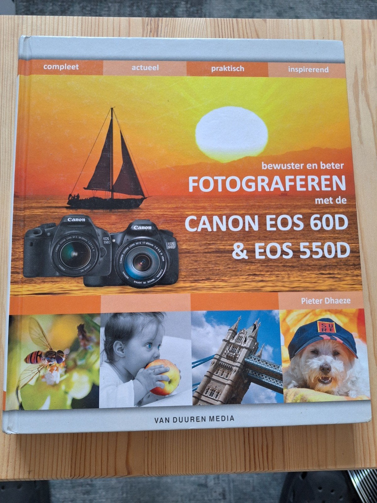 Bewuster en beter fotograferen met de Canon EOS 60D & 550D, Ophalen of Verzenden, Zo goed als nieuw, Fotografie algemeen, Pieter Dhaeze