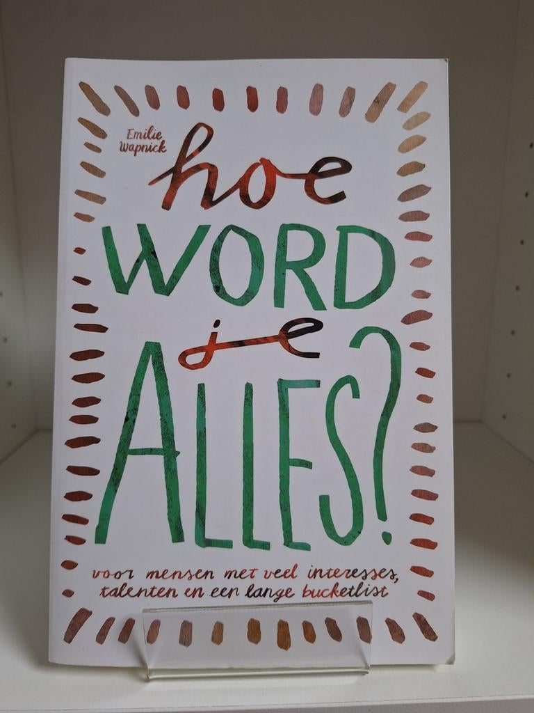 Emilie Wapnick - Hoe word je ALLES?, Boeken, Emilie Wapnick, Ophalen of Verzenden, Ontwikkelingspsychologie, Zo goed als nieuw