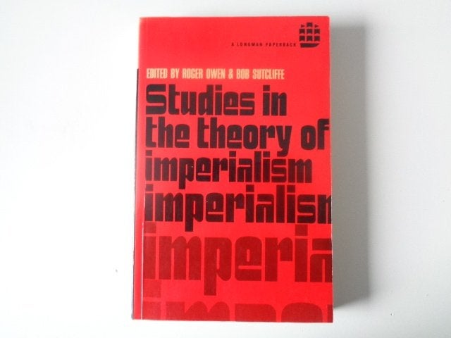 10825-10-2: Studies in the theory of imperialism- R. Owen.DF, Ophalen of Verzenden, Zo goed als nieuw, Overige gebieden