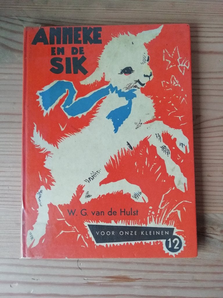 Anneke en de sik van W.G. van de Hulst, Ophalen, Gelezen, W.G. van de Hulst, Fictie algemeen