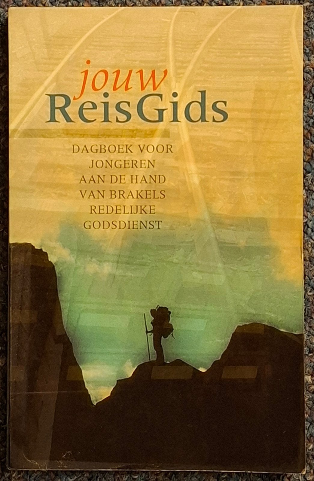 Wilhelmus a Brakel - Jouw ReisGids, Boeken, Christendom | Protestants, Ophalen of Verzenden, Zo goed als nieuw, Wilhelmus a Brakel