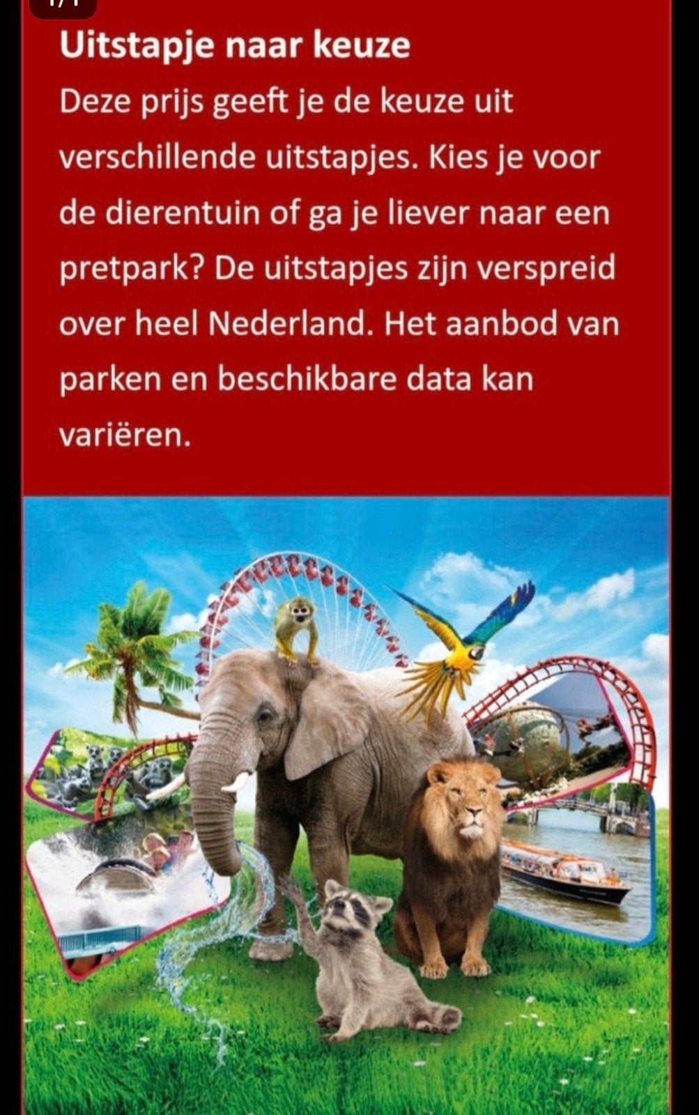 postcodeloterij uitstapje naar keuze 4x, Drie personen of meer, Ticket of Toegangskaart