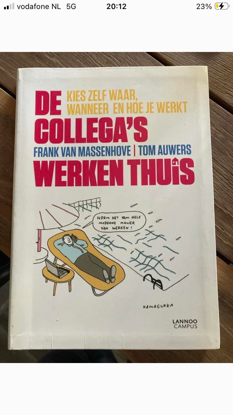 De Collega's Werken Thuis - Frank van Massenhove, Ophalen of Verzenden, Zo goed als nieuw, Management
