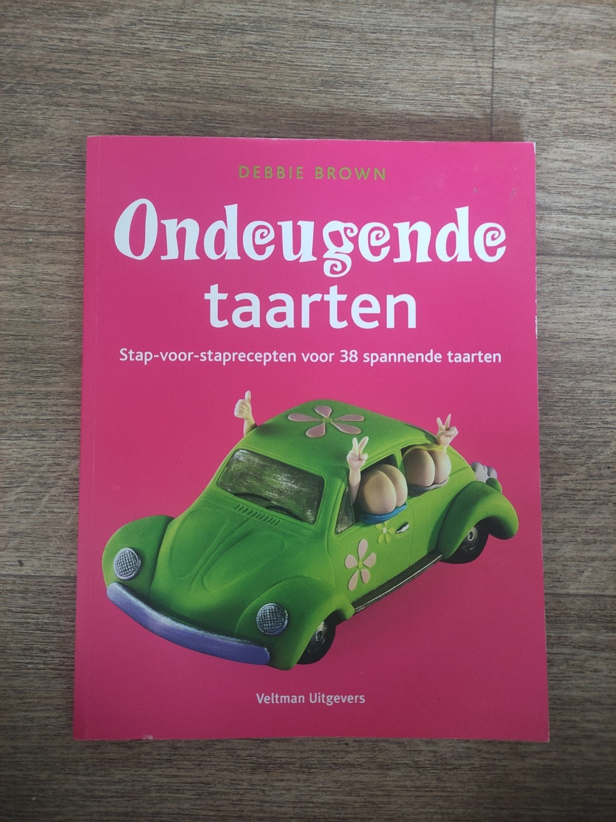Ondeugende taarten - Debbie Brown, Ophalen of Verzenden, Zo goed als nieuw, Debbie Brown, Taart, Gebak en Desserts
