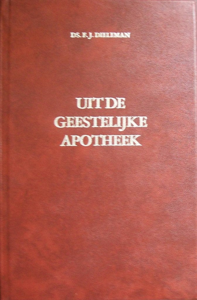 ds. F.J. Dieleman - Uit de geestelijke apotheek - 6 preken, Ophalen of Verzenden, Gelezen, Christendom | Protestants